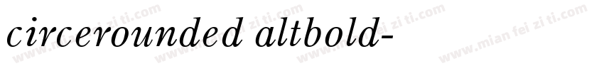 circerounded altbold字体转换